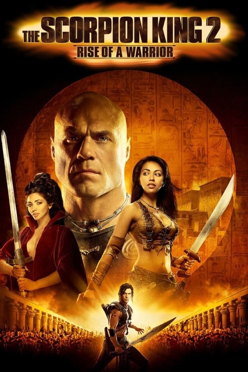 دانلود فیلم The Scorpion King 2: Rise of a Warrior – پادشاه عقرب ۲: ظهور یک جنگجو