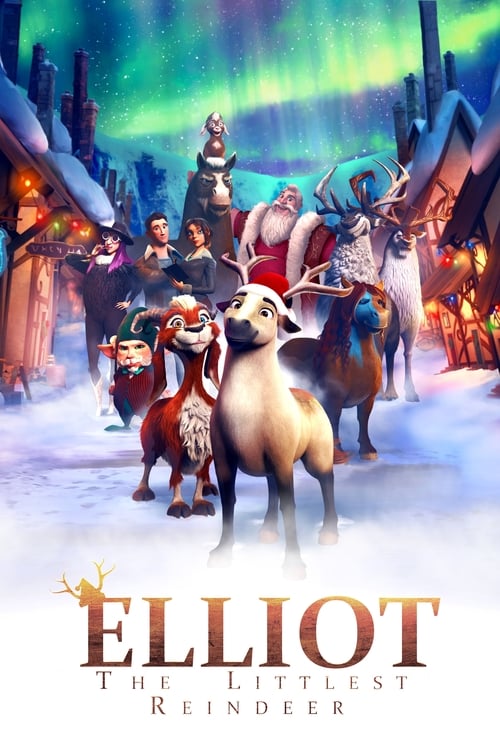 دانلود فیلم Elliot the Littlest Reindeer – الیوت کوچکترین گوزن شمالی