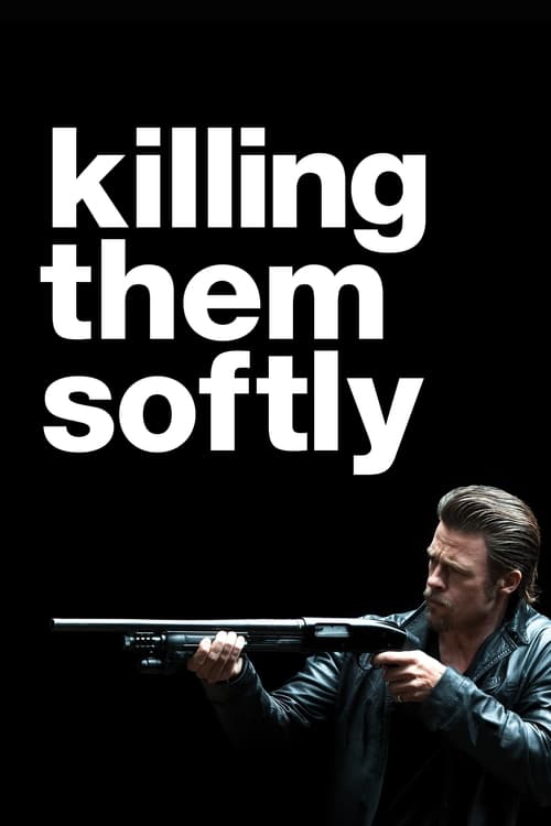 دانلود فیلم Killing Them Softly – کشتن آنها به نرمی