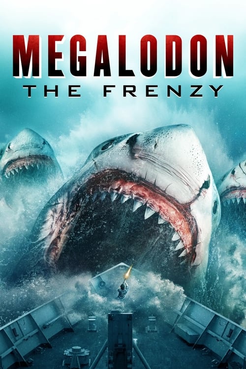 دانلود فیلم Megalodon: The Frenzy