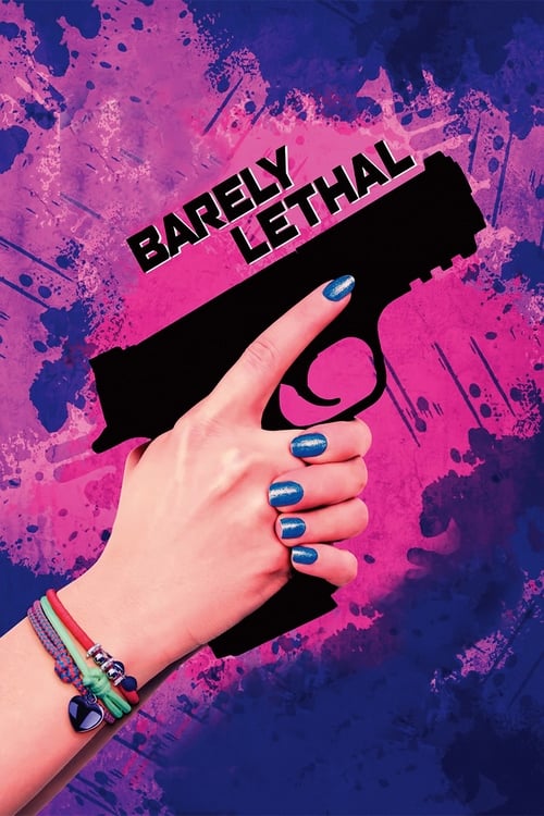 دانلود فیلم Barely Lethal – به ندرت کشنده