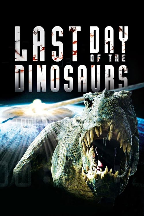 دانلود فیلم Last Day of the Dinosaurs